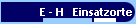 E - H   Einsatzorte