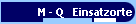 M - Q   Einsatzorte