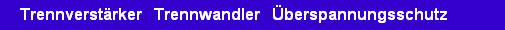 Trennverst�rker   Trennwandler   �berspannungsschutz